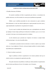 38 CAPITULO CINCO: ESTRATEGIAS DE SOLUCIÓN 5.1Posibles