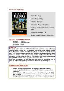 FICHA BIBLIOGRÁFICA Título: The Body Autor: Stephen King