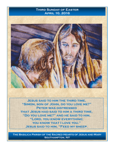 Jesus said to him the third time, “Simon, son of John, do you love me