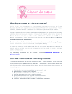 ¿Puede prevenirse un cáncer de mama? ¿Cuándo se debe acudir