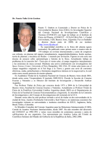 Dr. Fausto Tulio Livio Gratton Fausto T. Gratton es Licenciado y