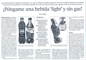 ¡Póngame una bebida `light` y sin gas!