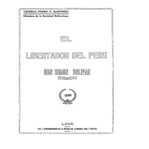 El Libertador del Perú, Simón Bolívar /
