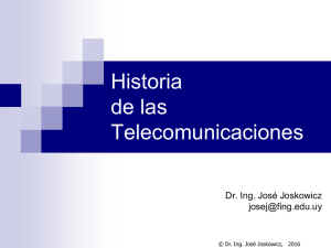 Historia de las Telecomuniaciones (Presentacion)
