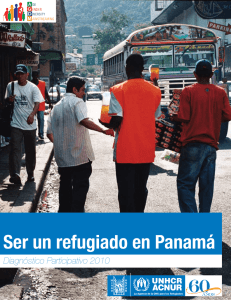 Ser un refugiado en Panamá: Diagnóstico Participativo 2010