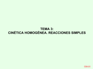 TEMA 3: CINÉTICA HOMOGÉNEA. REACCIONES SIMPLES