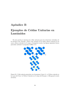 Apéndice B Ejemplos de Celdas Unitarias en Lantánidos