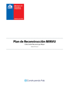Plan de Reconstrucción MINVU - Ministerio de Vivienda y Urbanismo
