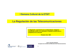 La Regulación de las Telecomunicaciones