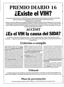 Page 1 PREMIIO DIARIO 16 ¿Existe el VIH? Se concederá un