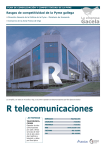 Reportaje: R CABLE Y TELECOMUNICACIONES GALICIA, SA