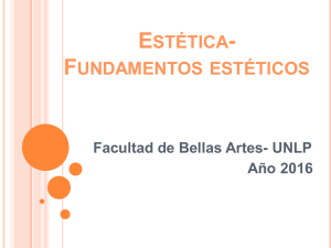 Presentación de la materia - Cátedra Fundamentos Estéticos/Estética