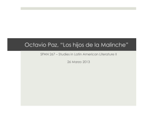 Octavio Paz, “Los hijos de la Malinche”