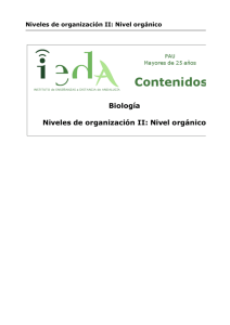 Biología Niveles de organización II: Nivel orgánico