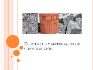 Elementos y materiales de construccion