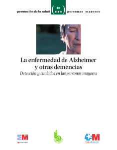 La enfermedad de Alzheimer y otras demencias