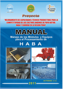 Manejo de los módulos y equipos para el procesamiento de haba