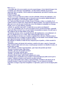 Había una vez... ...Una niñita que vivía con su madre cerca de un