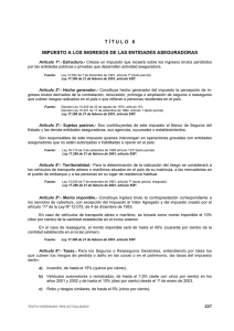 Legislación Tributaria TÍTULO 6 - SEG. T Í T U L O   6 IMPUESTO A