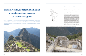 Machu Picchu, el polémico hallazgo y los sistemáticos saqueos de