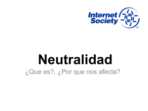 Neutralidad de la red