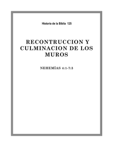 RECONTRUCCION Y CULMINACION DE LOS MUROS