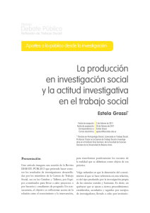 La producción en investigación social y la actitud investigativa en el