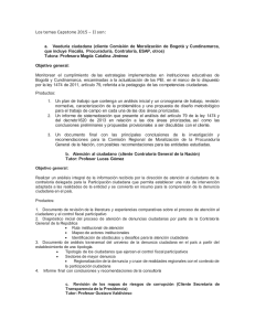 a. Veeduría ciudadana (cliente Comisión de Moralización de Bogotá