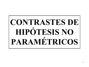 CONTRASTES DE HIPÓTESIS NO PARAMÉTRICOS