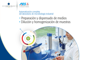 • Dilución y homogenización de muestras • Preparación y