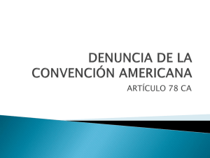 DENUNCIA DE LA CONVENCIÓN AMERICANA