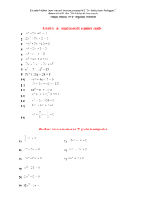 Resolver las ecuaciones de segundo grado 1) 2) 3) 4) 5) 6) 7) 8) x 2