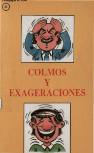 COLMOS Y EXAGERACIONES