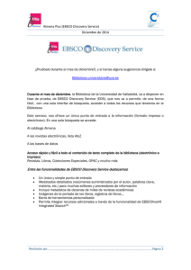 Entre las funcionalidades de EBSCO Discovery Service destacamos: