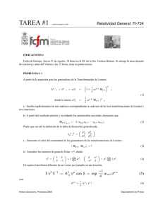 Relatividad General FI-724 Sγ S = Λ γ con S = exp −i 4 (5) - U