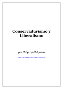 Conservadurismo y Liberalismo - Geografía Subjetiva