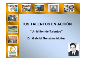 Un Millón de talentos, Gabriel González Molina