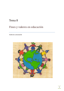 Tema 8 Fines y valores en educación