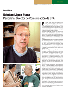 Esteban López Plaza Periodista. Director de Comunicación de UPA