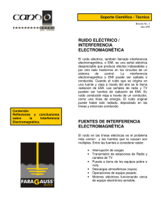 RUIDO ELÉCTRICO / INTERFERENCIA ELECTROMAGNÉTICA