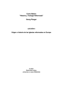 Curso Básico "Historia y Teología Reformada" Georg Plasger