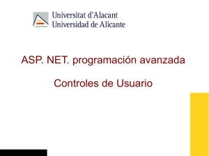 ASP. NET. programación avanzada Controles de Usuario
