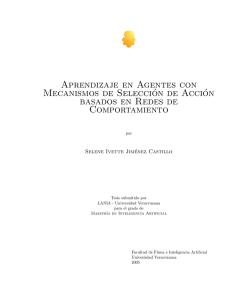 Aprendizaje en Agentes con Mecanismos de Selección de Acción