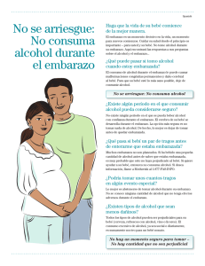 No se arriesgue: No consuma alcohol durante el embarazo