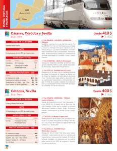 Cáceres, Córdoba y Sevilla Córdoba, Sevilla