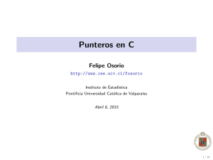 Punteros en C - Instituto de Estadística – Pontificia Universidad