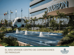 EL MÁS GRANDE CENTRO DE CONVENCIONES DE PARAGUAY