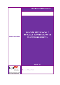 REDES DE APOYO SOCIAL Y PROCESOS DE INTEGRACI&Oacute;N EN