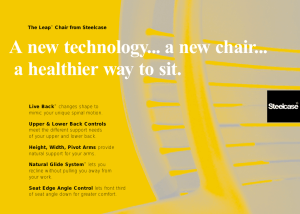 A new technology... a new chair... a healthier way to sit.