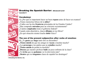 Breaking the Spanish Barrier: Advanced Level A) ¿Por qué es